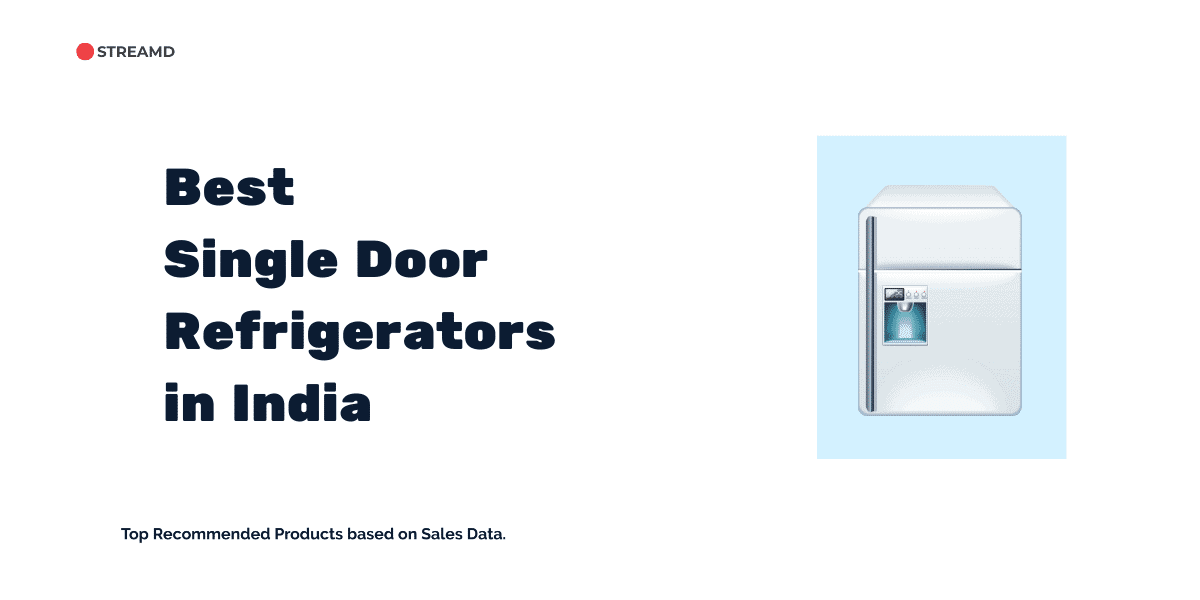 Best Single Door Refrigerators in India