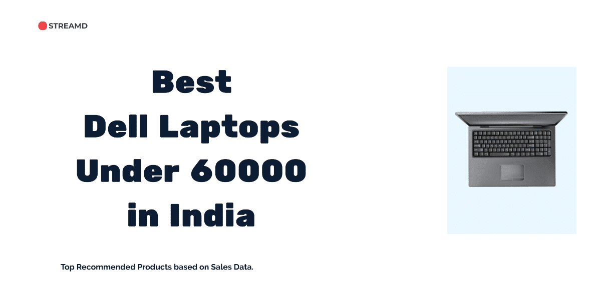 Best Dell Laptops Under 60000 in India