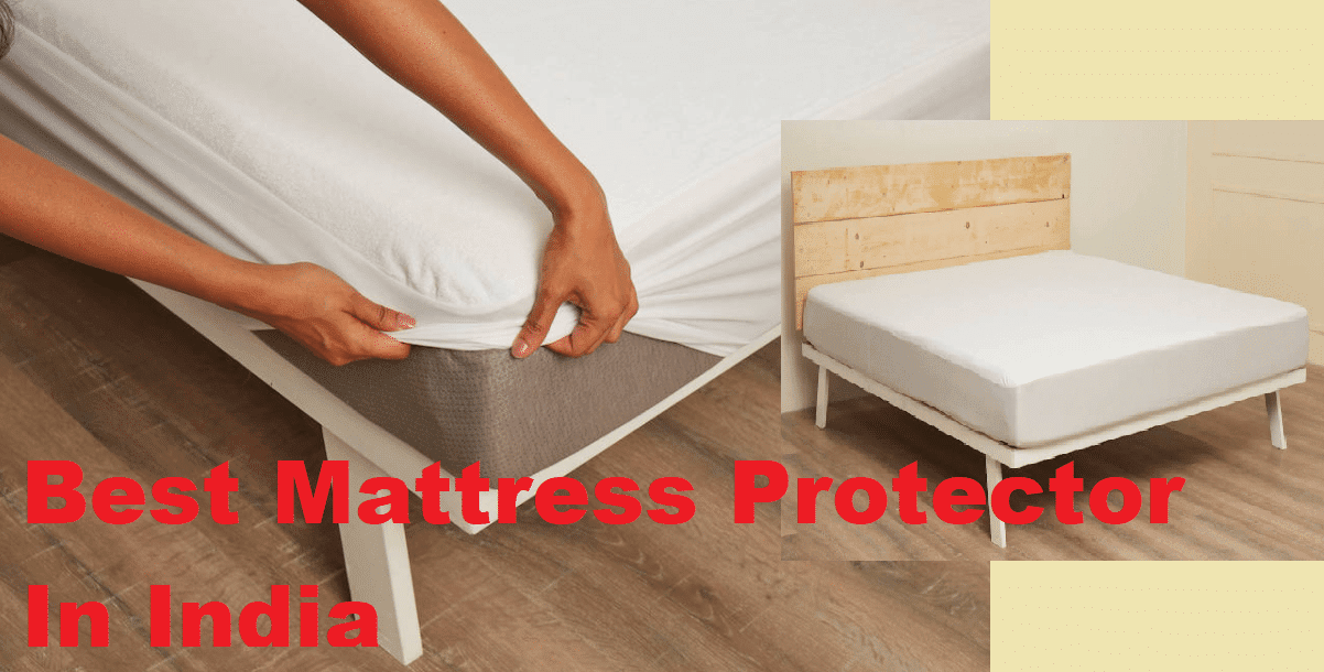 Best Mattress Protector In India