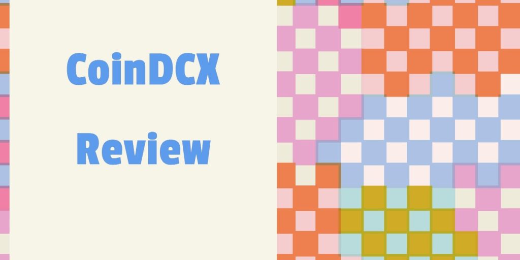CoinDCX Review