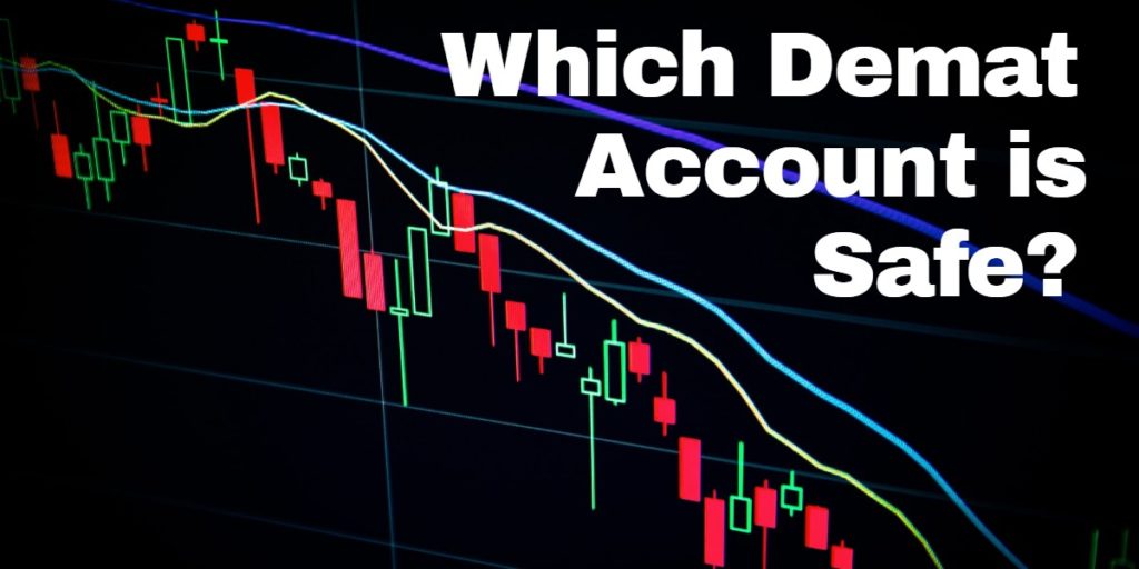 Which Demat Account is Safe