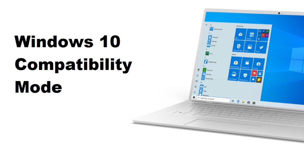 Windows 10 Compatibility Mode